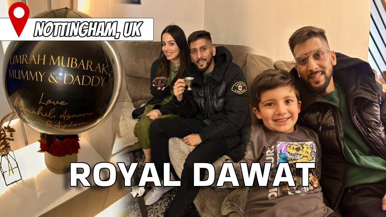 ROYAL DAWAT AT ADEENAS AUNTIES HOUSE IN NOTTINGHAM 😍