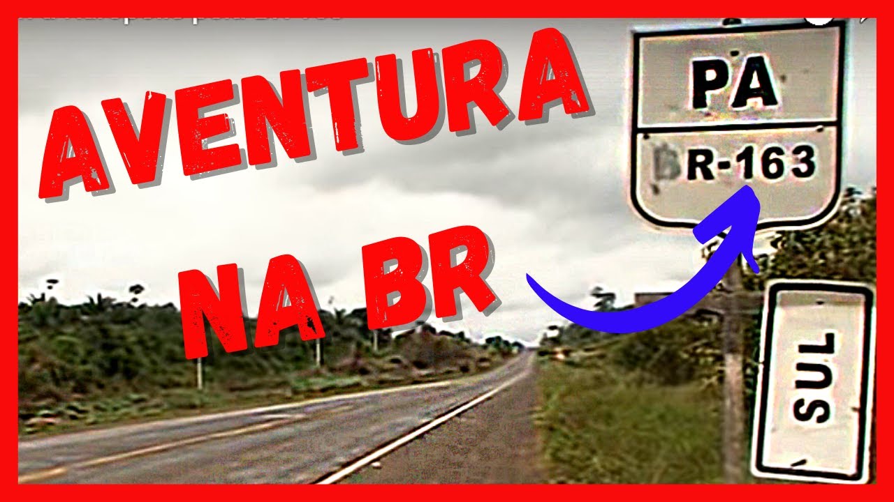 Uma aventura de Santarém a Rurópolis pela BR 163 antes do asfalto