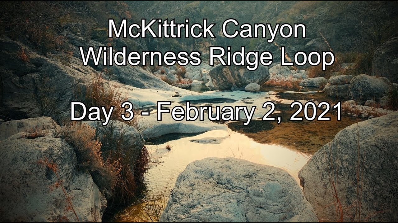 McKittrick Canyon - Wilderness Ridge (Day 3),Guadalupe Mountains, TX and Lincoln National Forest, NM
