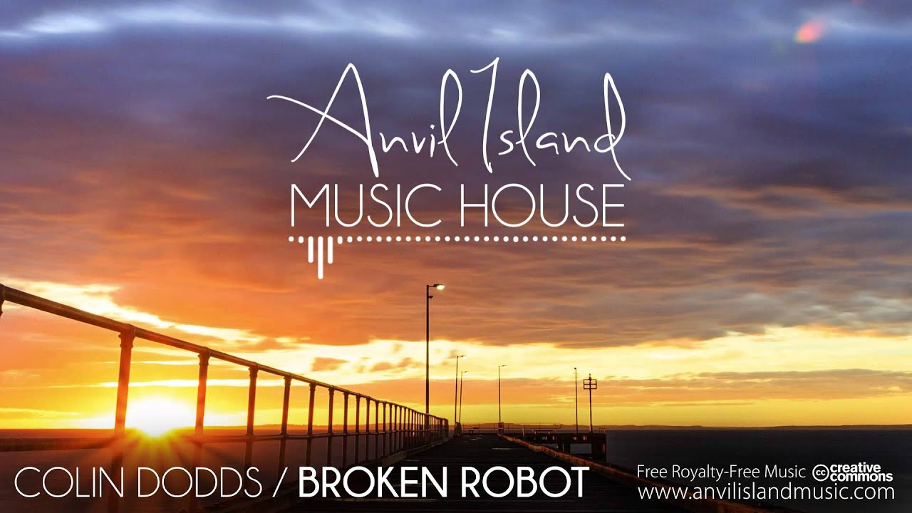 Colin Dodds - Broken Robot (Electronica)