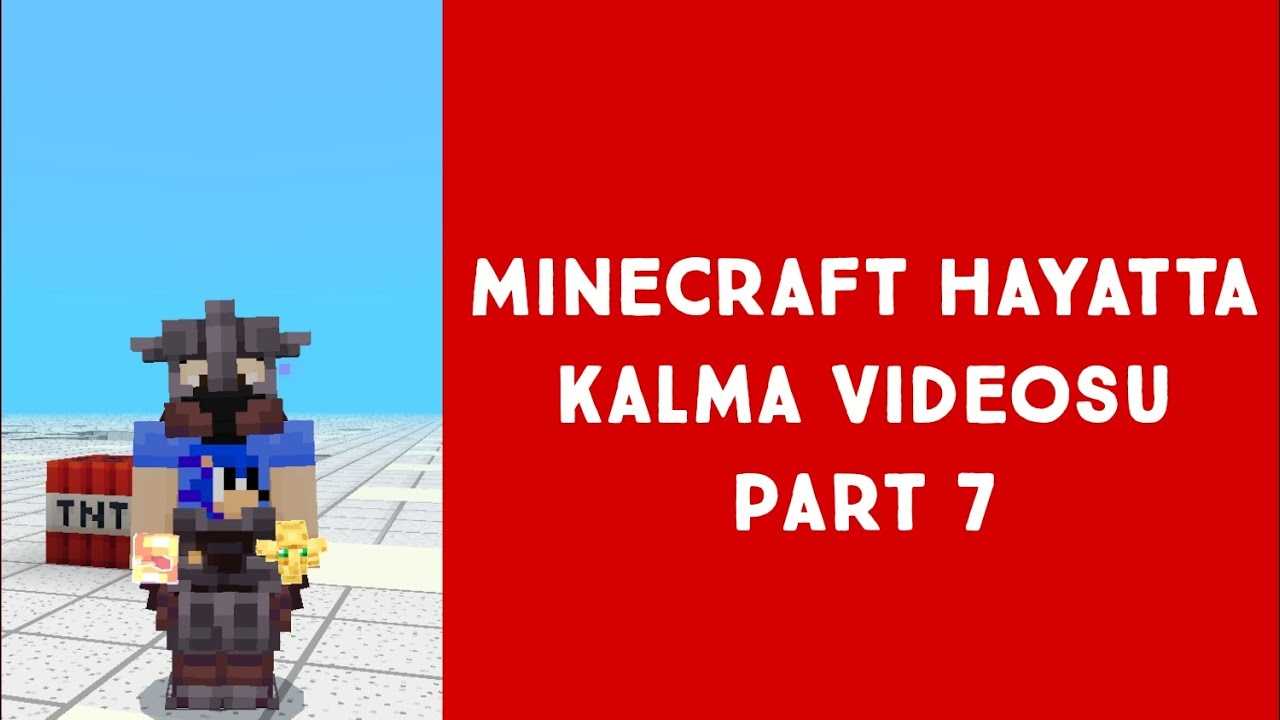 Minecraft hayatta kalma videosu part 7