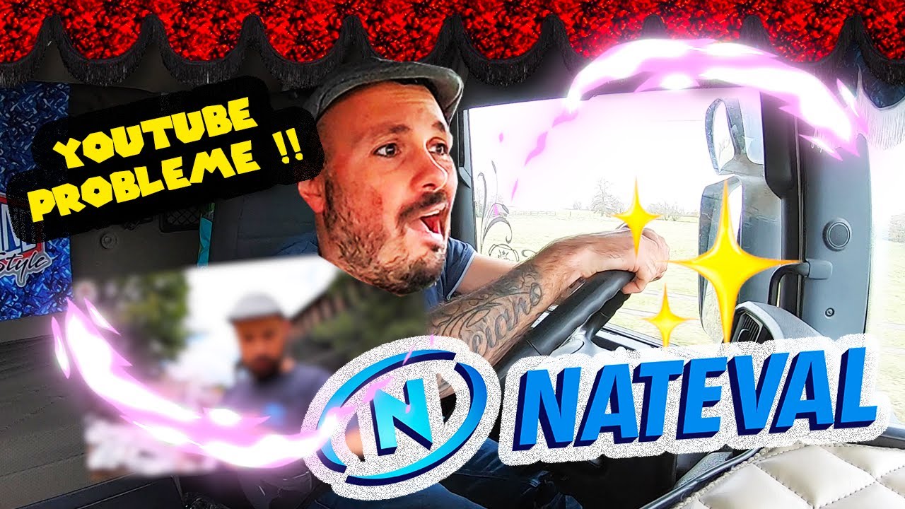 TRUCK VLOG #6 - VIRÉ À CAUSE DES VIDÉOS (NATEVAL) !! - SCANIA V8