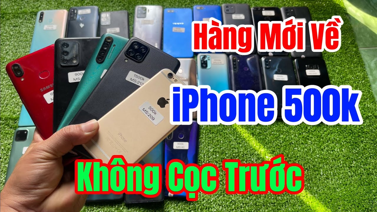 25/01 hàng mới về, iPhone 500k không cọc trước #dienthoaithanhdien #smartphone 