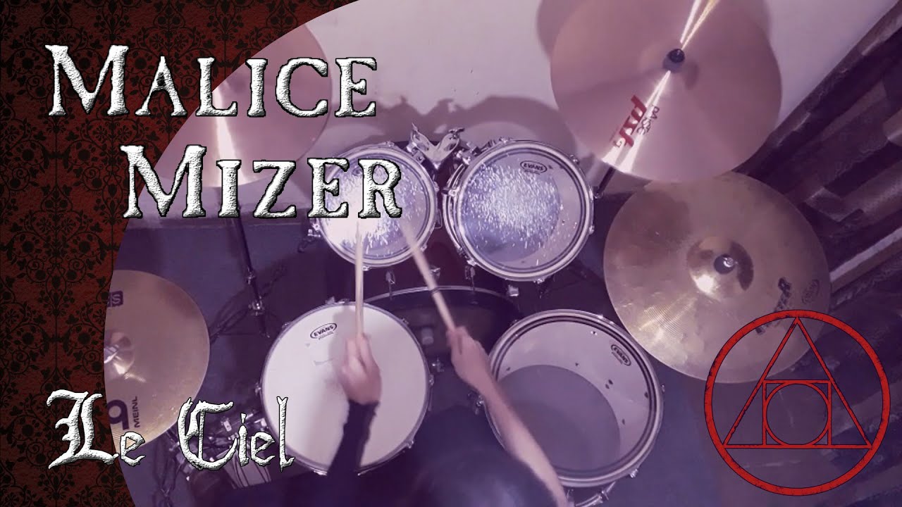 Le Ciel - Malice Mizer (Drum Cover)