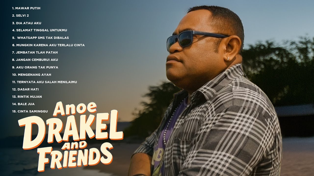 ANOE DRAKEL & FRIENDS (Audio Full Album)