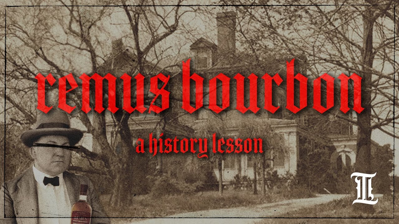 Episode 29: Remus Bourbon - A History Lesson