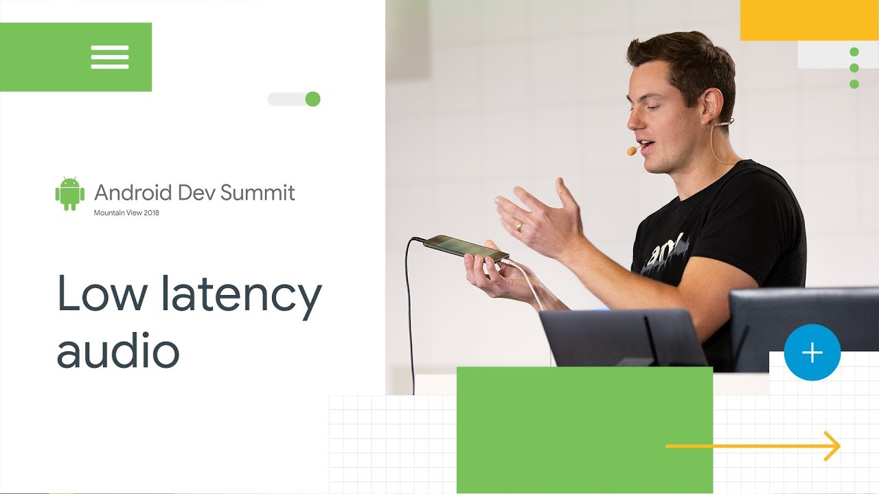 Low latency Audio - because your ears are worth it (Android Dev Summit '18)