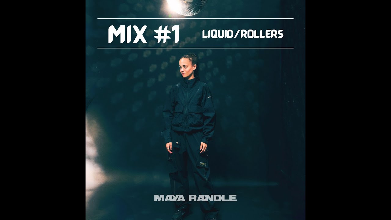 mix #1 - Maya Randle (liquid/rollers)