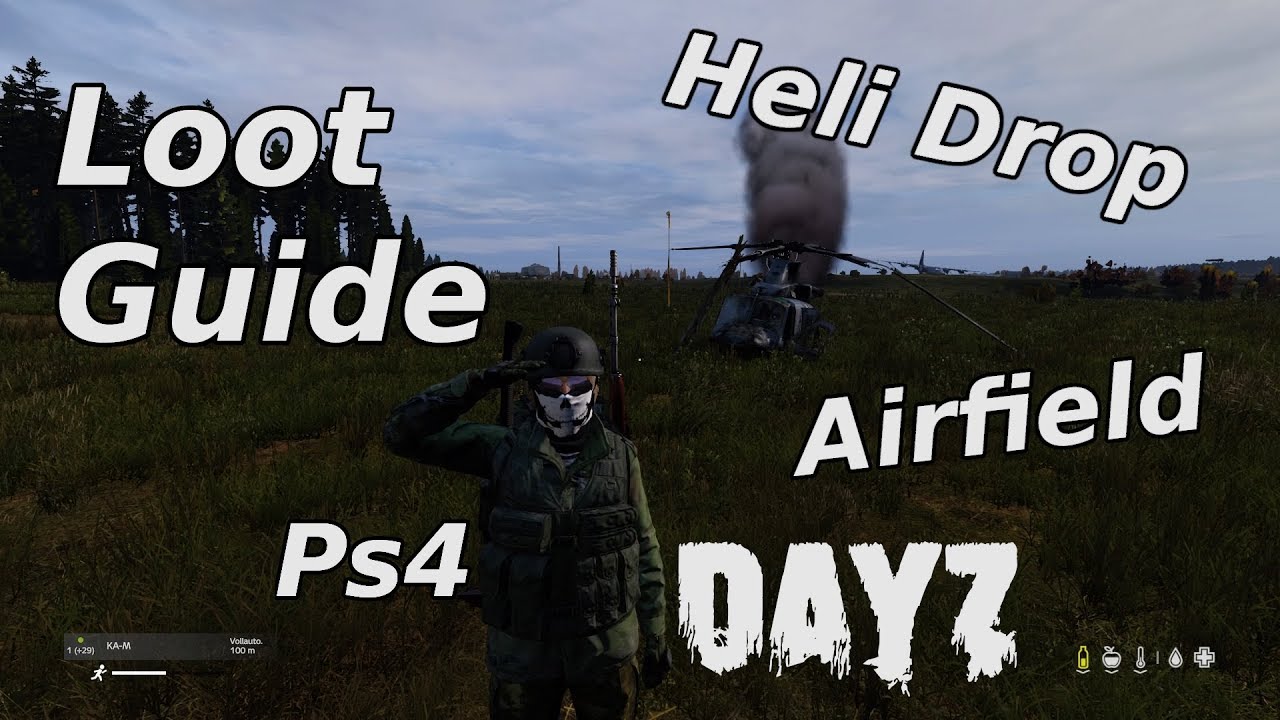 Der schnellste Weg zum Airfield + HELI DROP / Loot Guide Teil 2 / Dayz PS4 /German