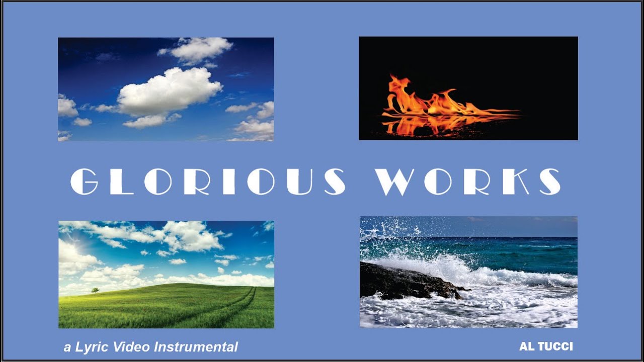 Glorious Works | Lyric Video