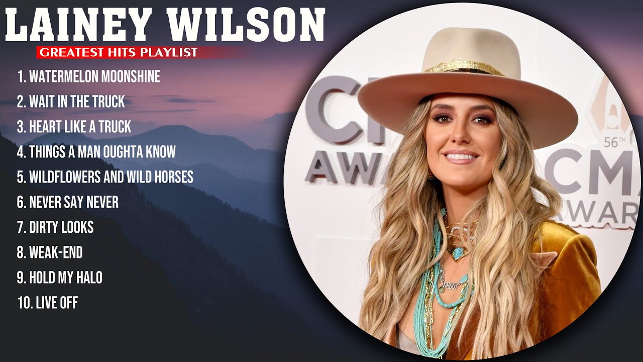 Lainey Wilson Greatest Hits ~ Top 100 Artists To Listen in 2023 & 2024