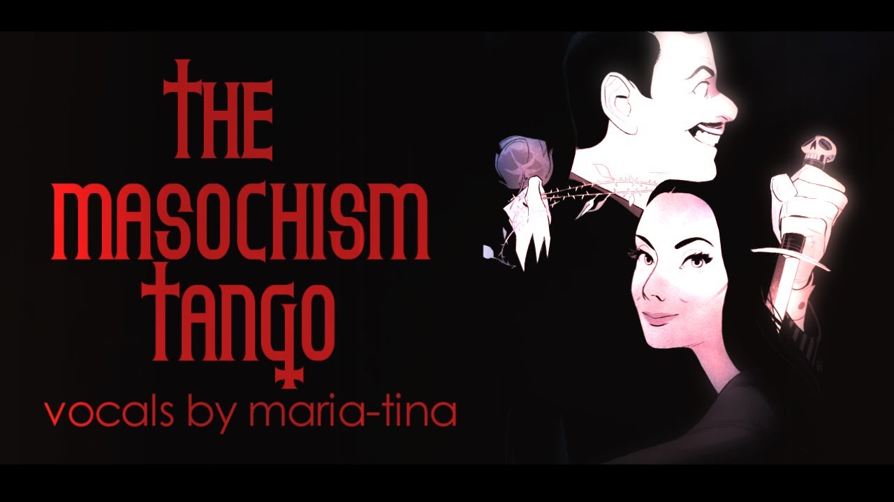 The Masochism Tango 「Tom Lehrer Female Cover」【maria - tina】