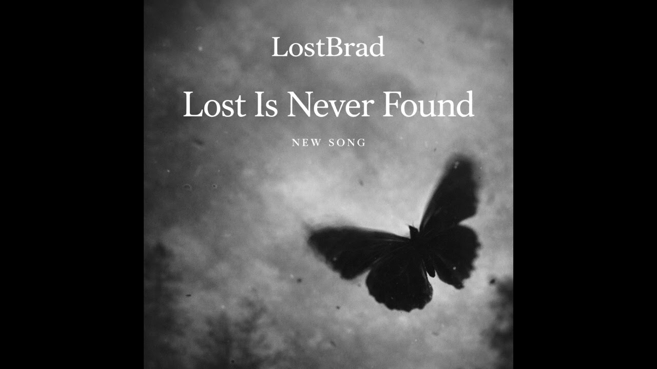 Lost is never Found