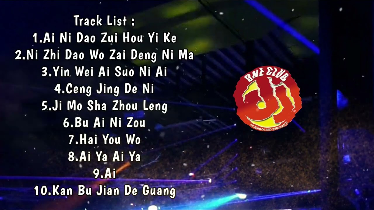 Ai Ni Dao Zui Hou Yi Ke Manyao Mixed By DJ AN'S