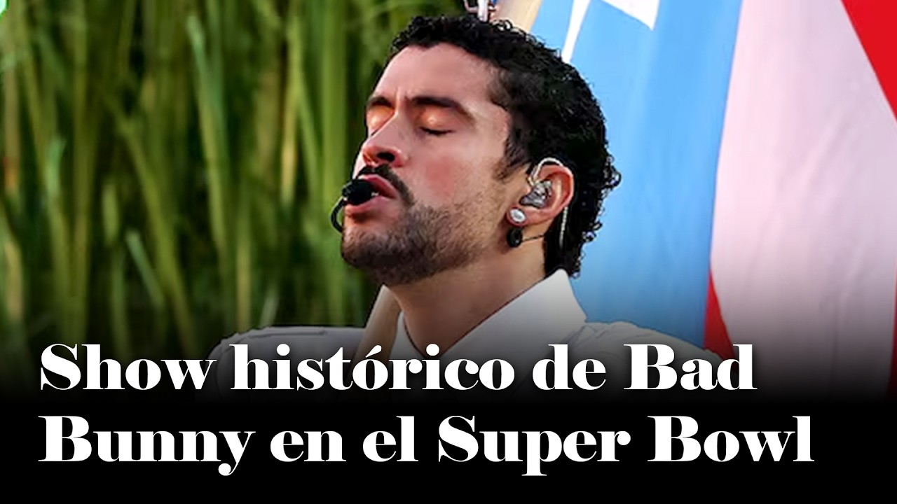 Reacción al show de Bad Bunny en el medio tiempo del Super Bowl: HISTÓRICO | Daniel Coronell