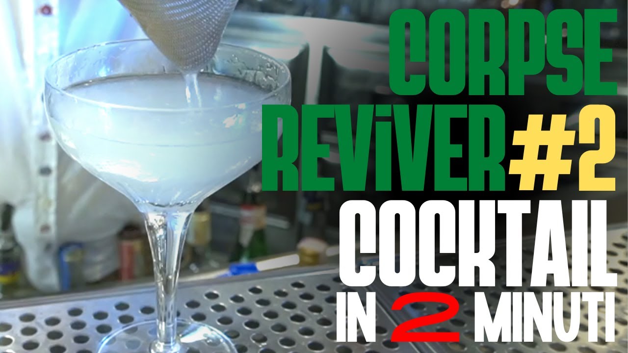 Corpse Reviver #2: Il DOPOSBORNIA mette Energia - Ricetta e Preparazione | Italian Bartender