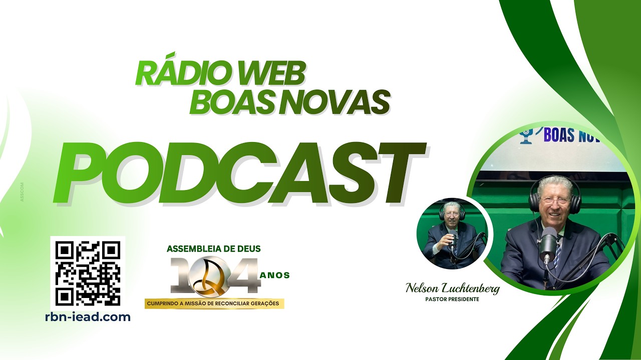 POD CAST 104 ANOS  - ASSEMBLEIA DE DEUS PORTO VELHO - RO 15/02/2026