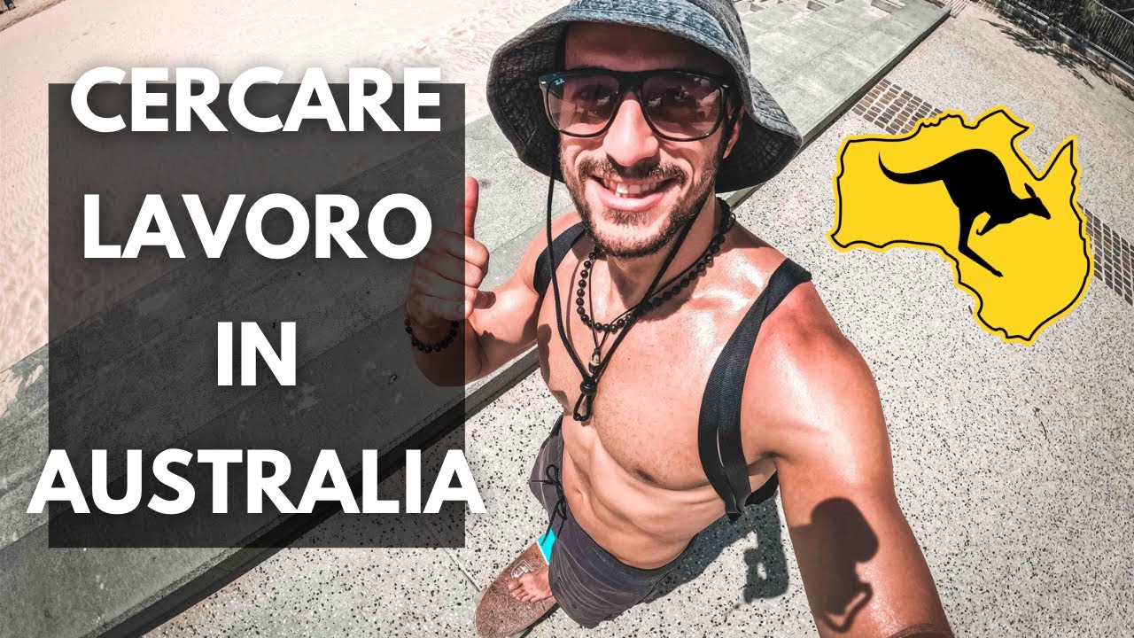 Come cercare LAVORO in AUSTRALIA | tutto quello che devi sapere
