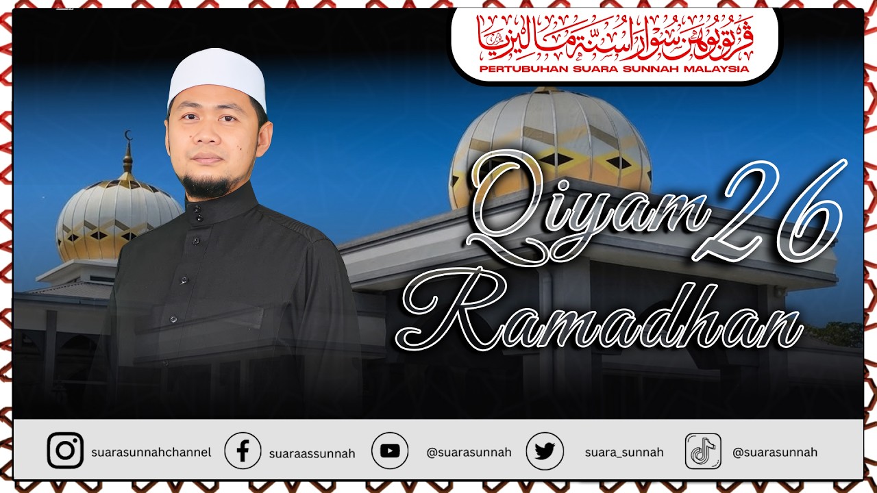 16 Mac 2026 “SOLAT TARAWIH MALAM 27” Ustaz Haji Mohd Nazim Bin Mohd Noor