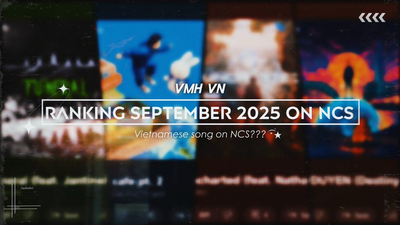 Ranking September 2025 On NCS | VMH