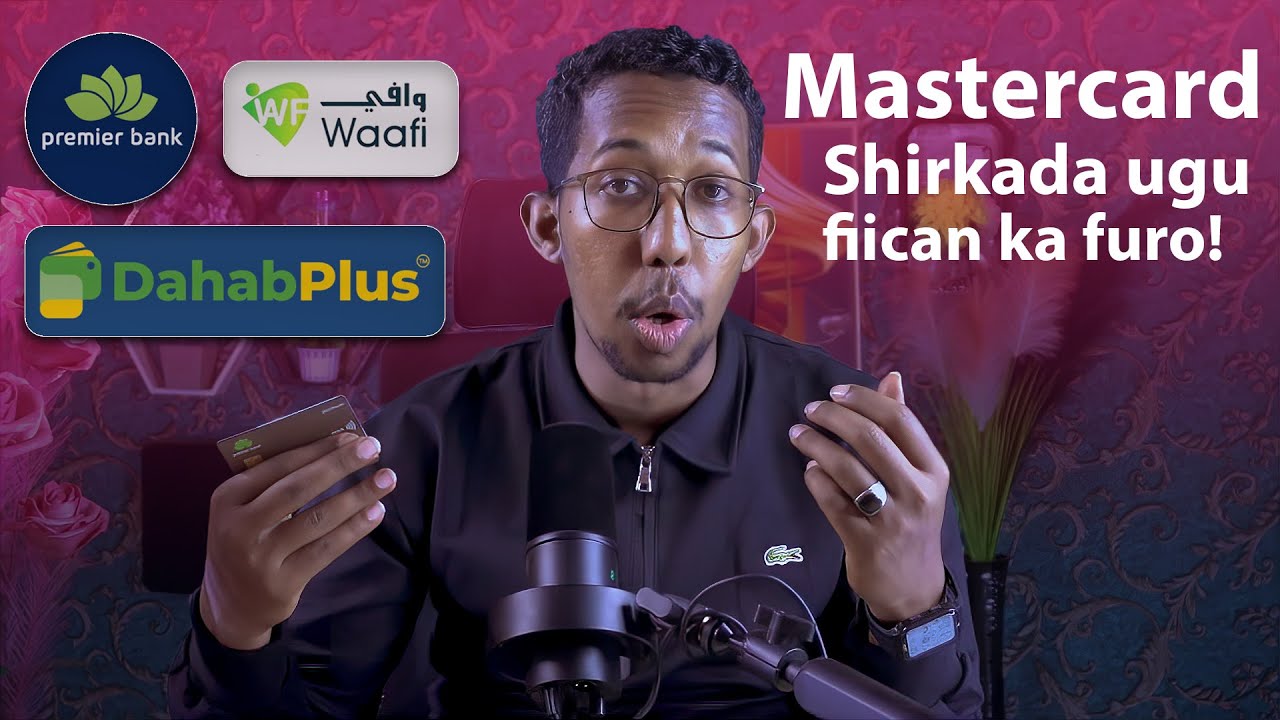 Premier Bank Mise WAAFI | Mastercard-ka ugu Fiican Somalia