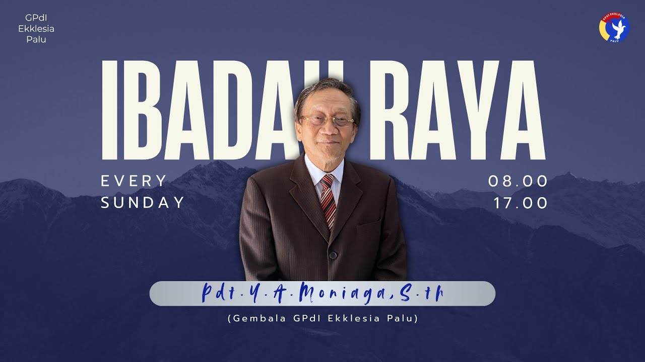 Live Streaming Ibadah Raya I - Minggu, 19 Oktober 2025 - GPdI Ekklesia Palu