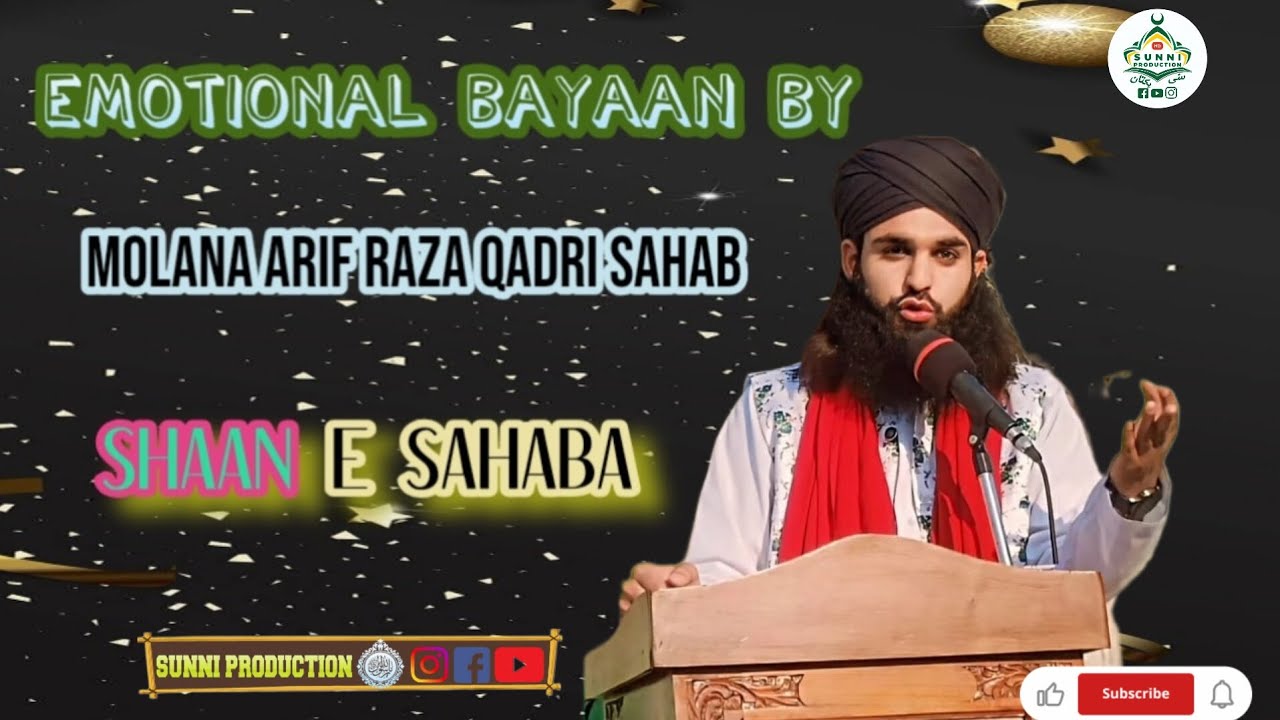SHAAN E SAHABA Bayaan By MOLANA ARIF RAZA QADRI SAHAB.❤️✨💯.