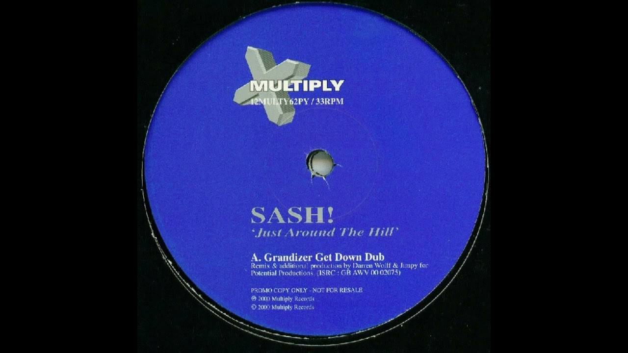 Sash! featuring Tina Cousins - Just Around The Hill (Grandizer Get Down Dub)