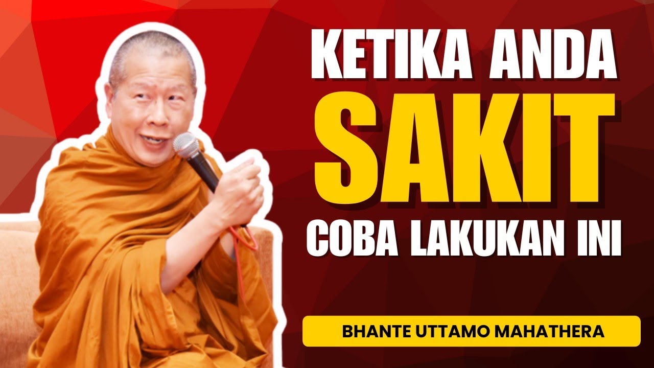 KETIKA SAKIT DATANG COBA LAKUKAN INI❗Ceramah Dhamma Bhante Uttamo Mahathera @AlunanKebajikan 