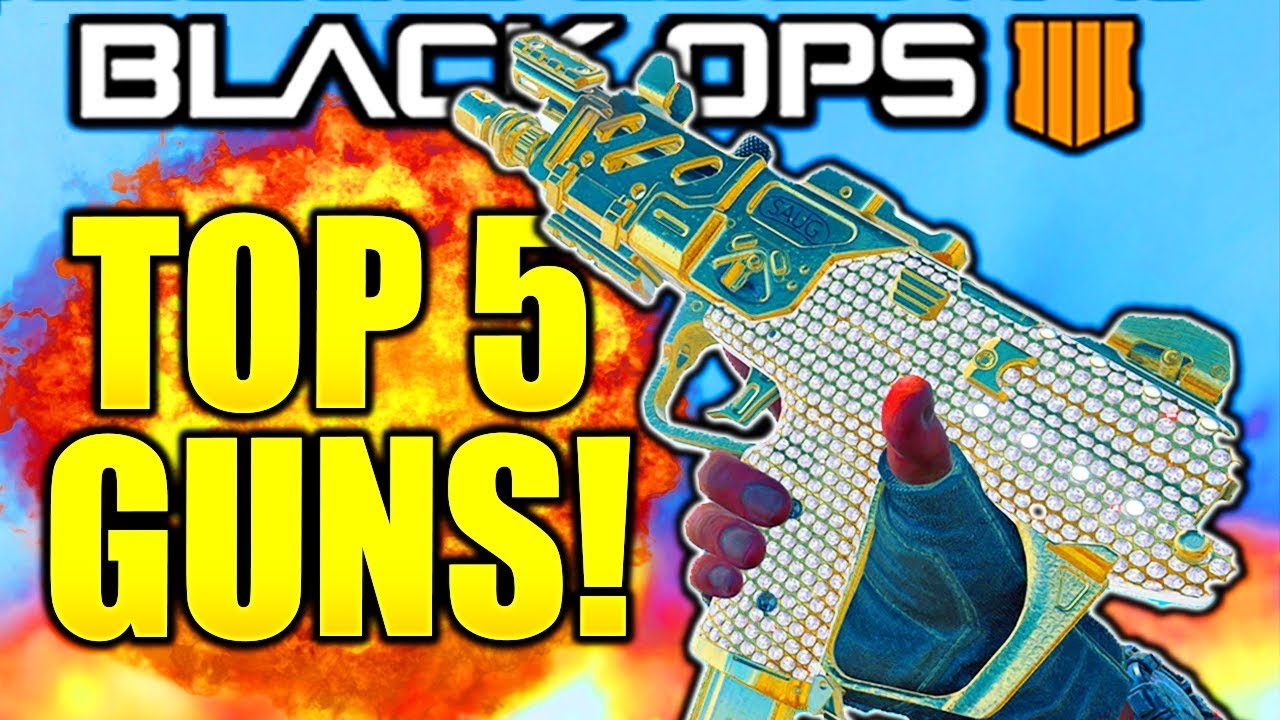 TOP 5 BEST GUNS IN BLACK OPS 4! COD BLACK OPS 4 BEST WEAPONS AFTER PATCH 1.07 UPDATE BO4 BEST GUNS!