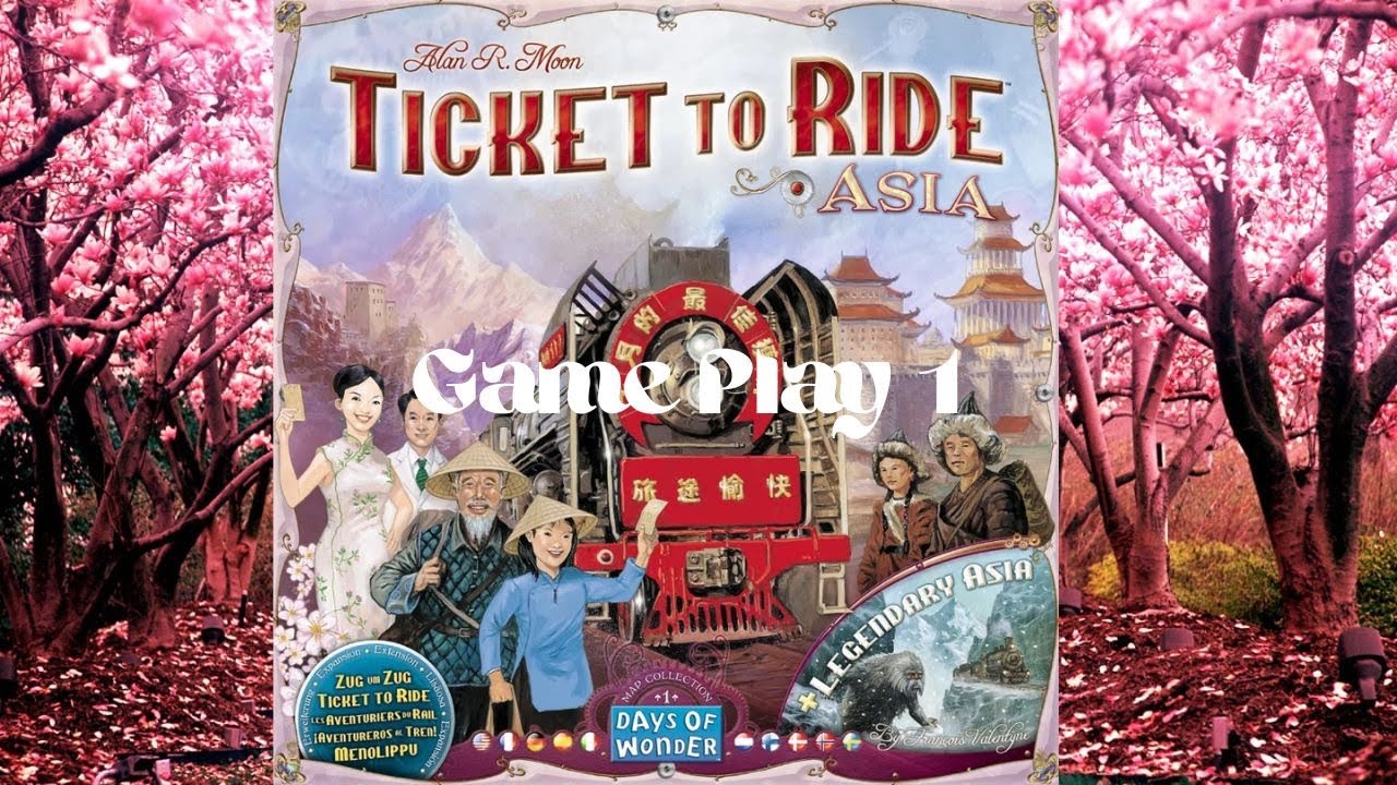 Ticket to Ride: Asia: Game Play 1