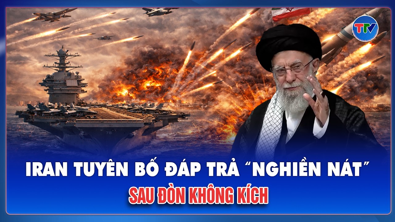 Iran sẵn sàng “nghiền nát” đối phương sau đòn đánh phủ đầu của Israel