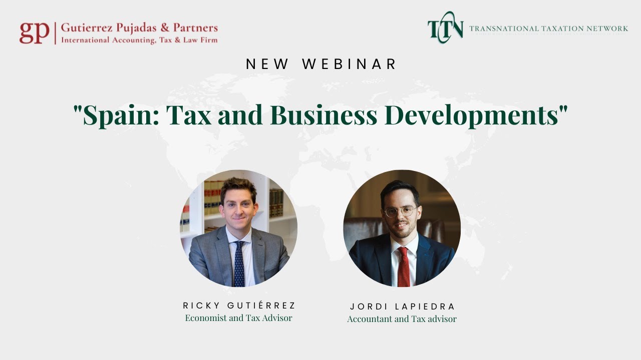 TTN || TTN Webinar || Spain: Tax and Business Developments