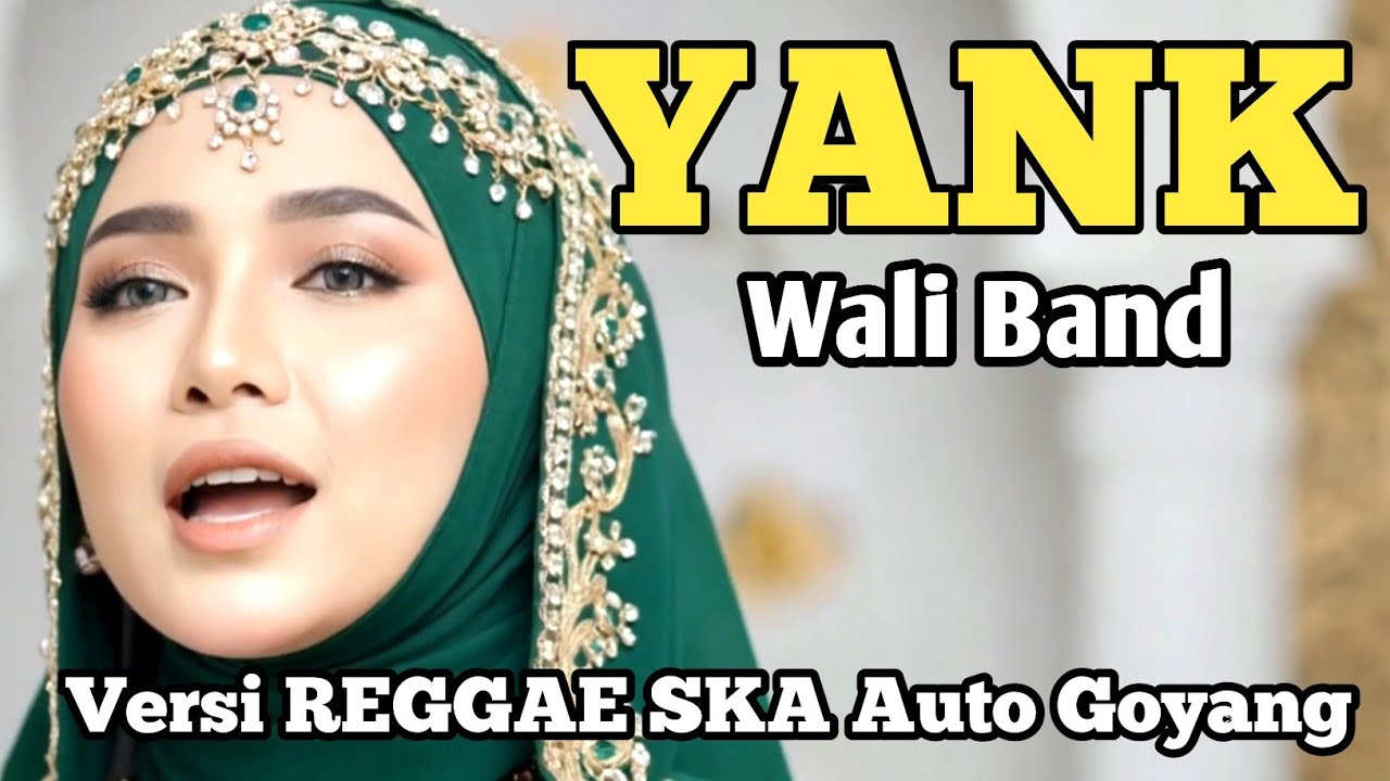 YANK – Wali Band Reggae Ska Version 🌴 Lagu Nostalgia Jadi Auto Santai By Metta Chill Reggae