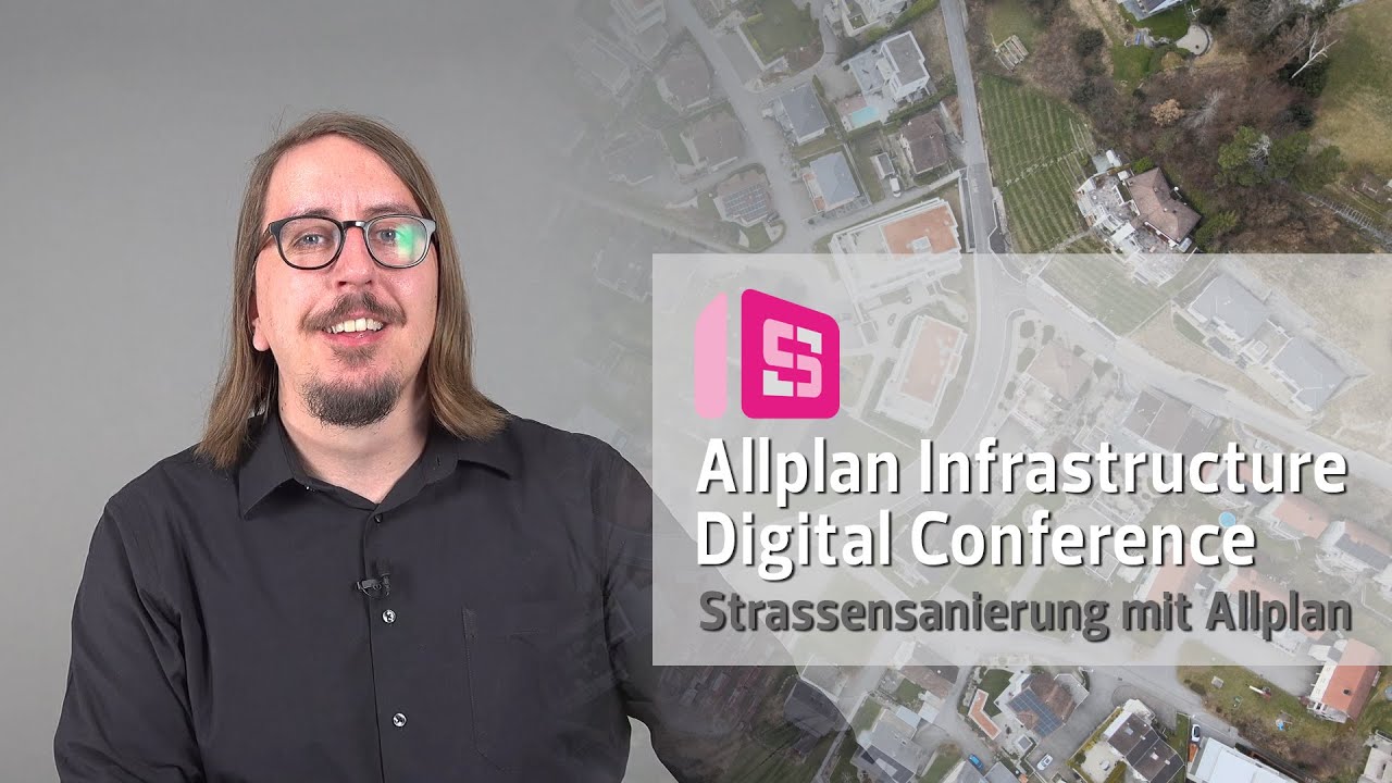 ALLPLAN Infrastructure Digital Conference - Strassensanierung mit ALLPLAN