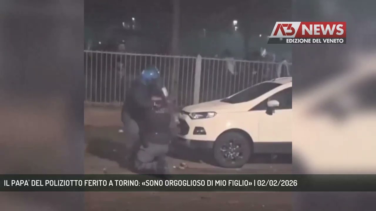 IL PAPA' DEL POLIZIOTTO FERITO A TORINO: «SONO ORGOGLIOSO DI MIO FIGLIO» | 02/02/2026