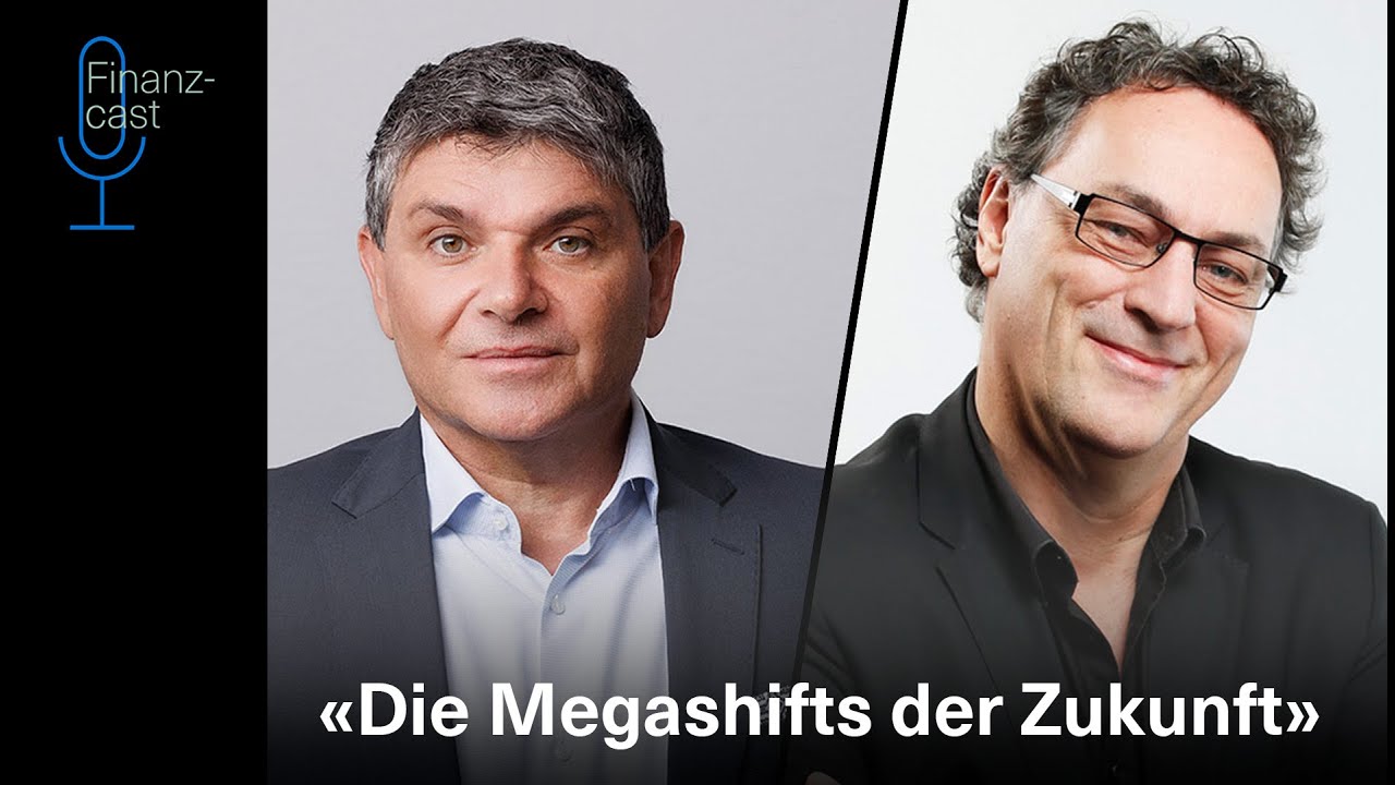 Finanzcast #2: Die Megashifts der Zukunft | BKB - Basler Kantonalbank