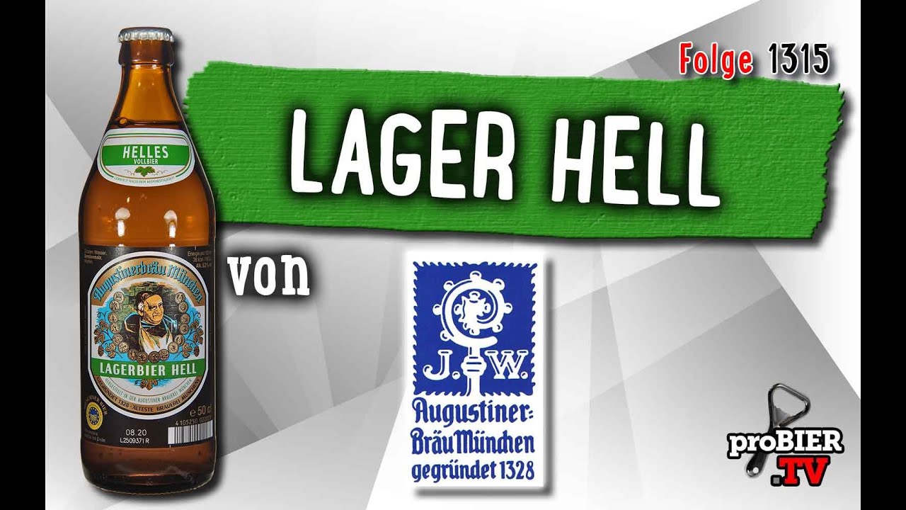 Lagerbier Hell von Augustiner München | Craft Bier Verkostung #1315