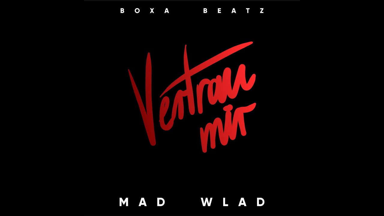 MadWlad - Vertrau mir