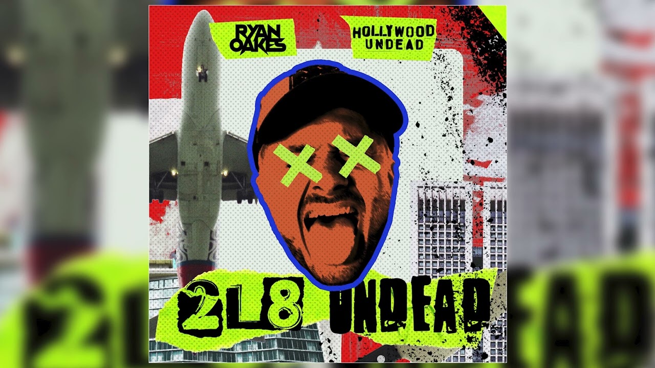 Ryan Oakes x Hollywood Undead - 2L8 UNDEAD (Official Audio)