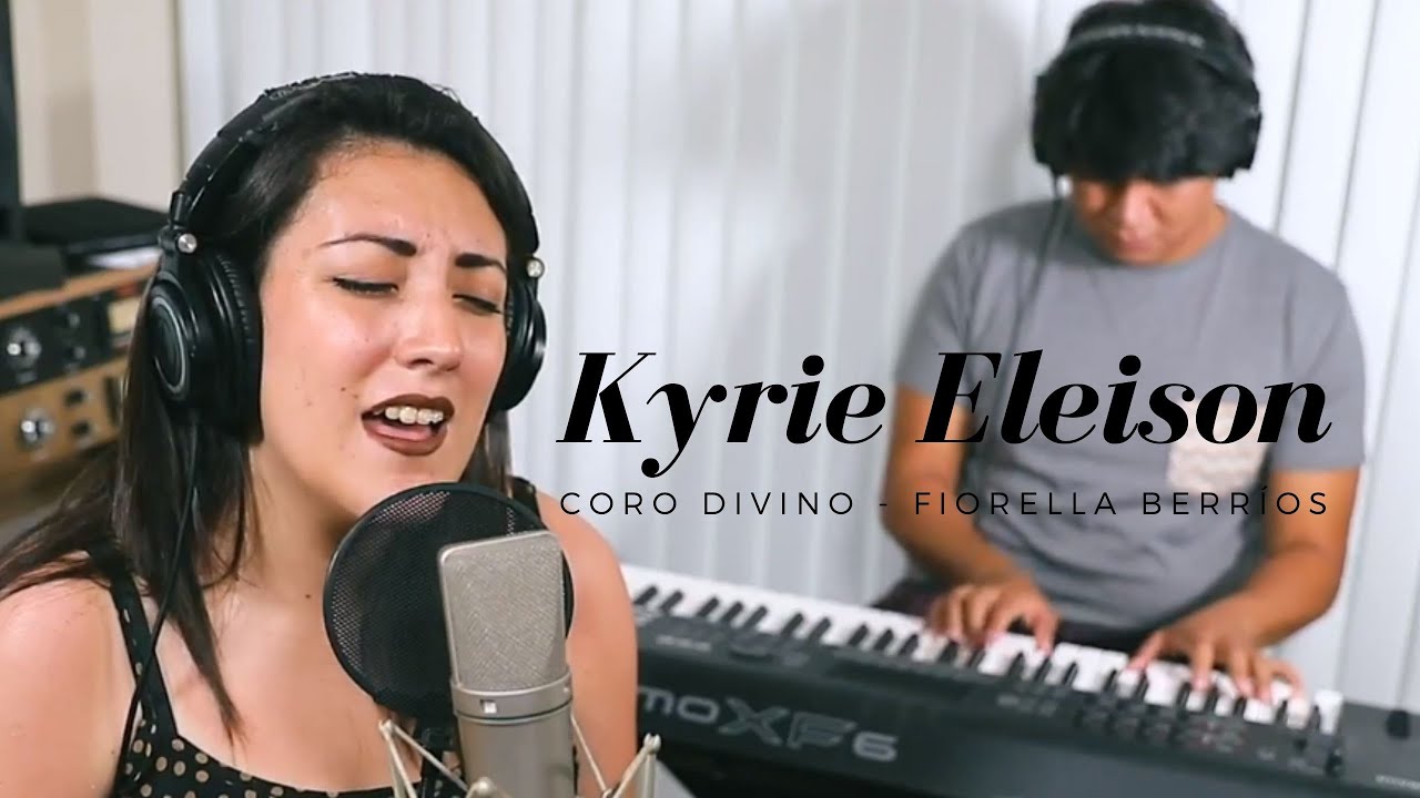 Kyrie Eleison -  Fiorella Berrios -  Canto de piedad