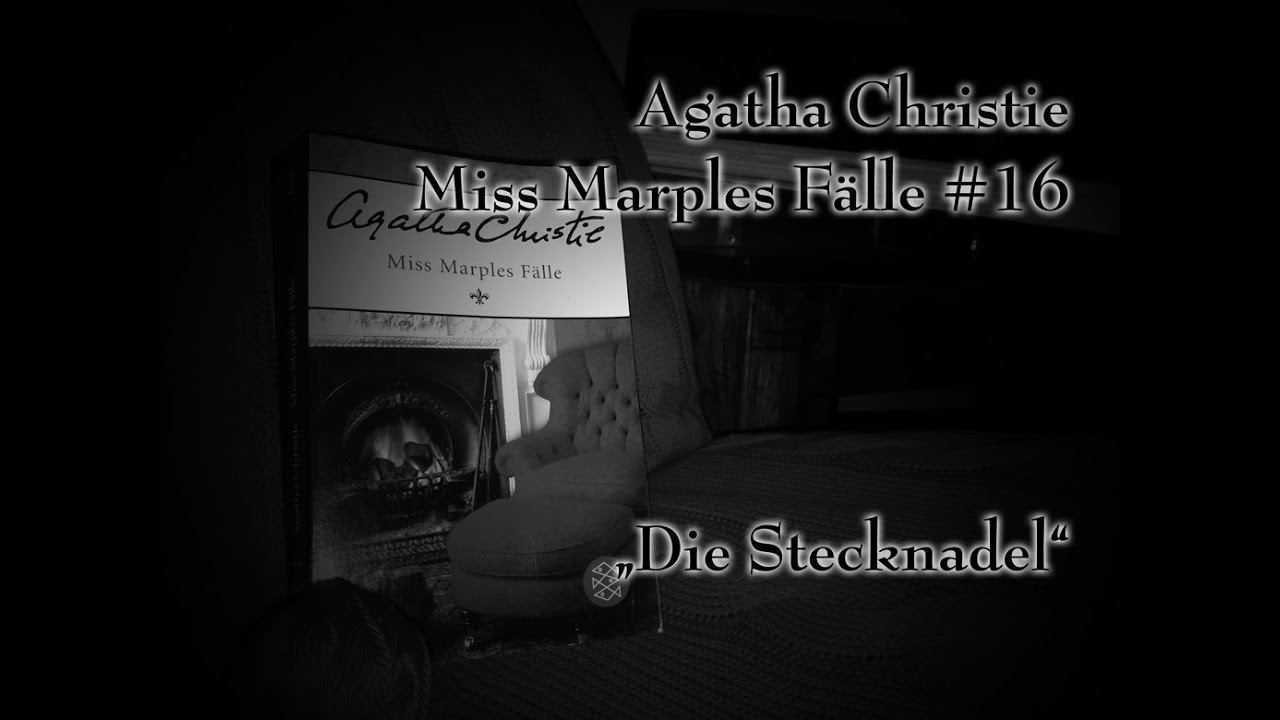 Agatha Christie - Miss Marples Fälle 16 - Die Stecknadel | Hörbuch