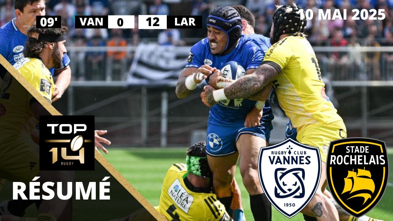 Top14 : le résumé de Vannes vs Stade Rochelais - J23 Saison 2024/25