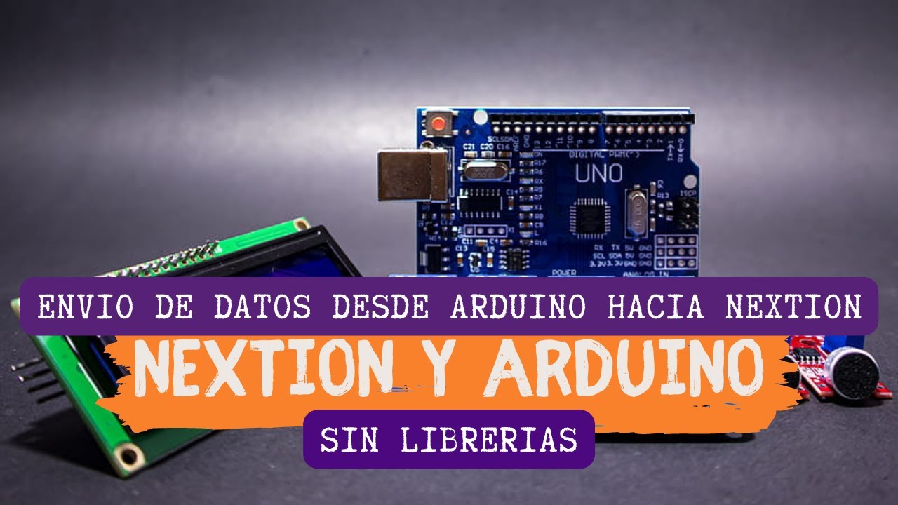 ENVIÓ DE DATOS #2 Tutorial Pantalla Nextion Arduino (Sin Librerías)