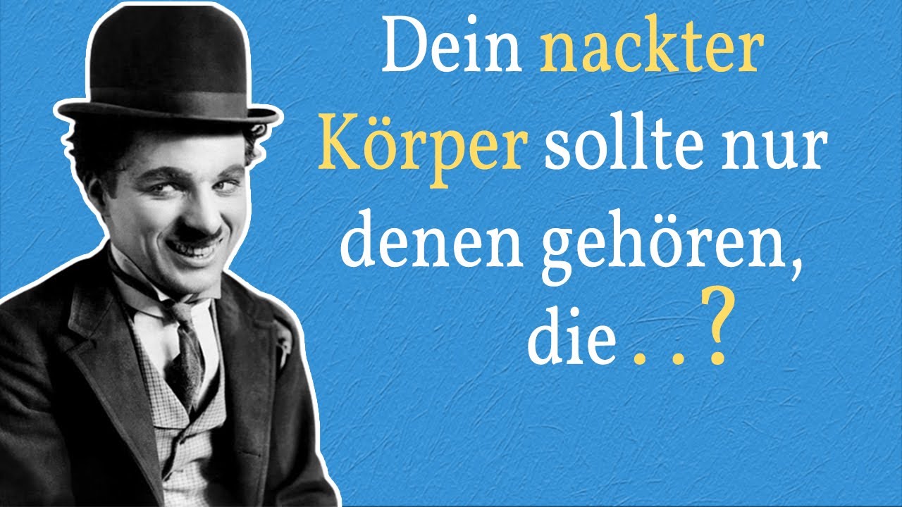 😍Charlie Chaplin Zitate Teil 1, die dein ❤️ berühren ❗❗❗