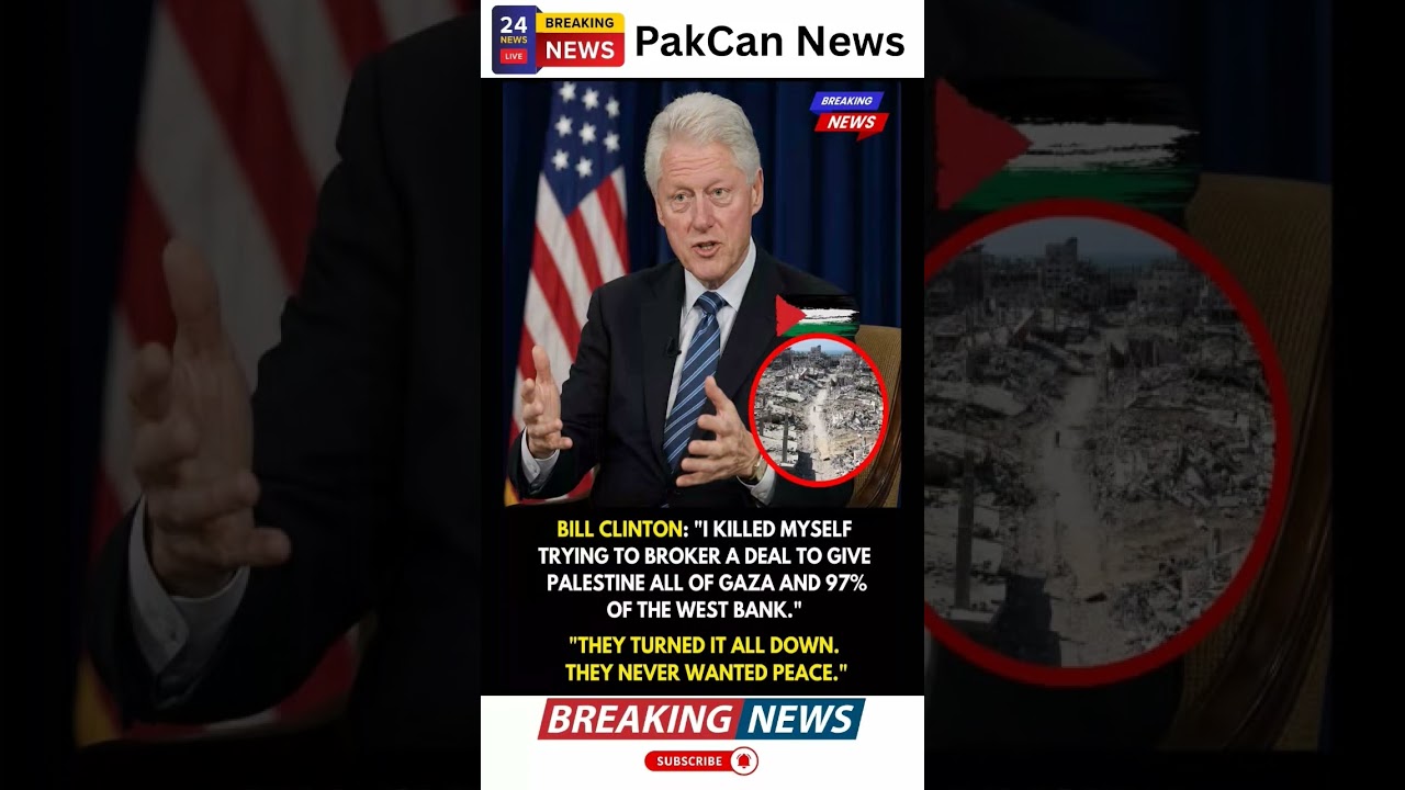 Bill Clinton Reflects on Failed Israel&ndash;Palestine Peace Talks | PakCan News