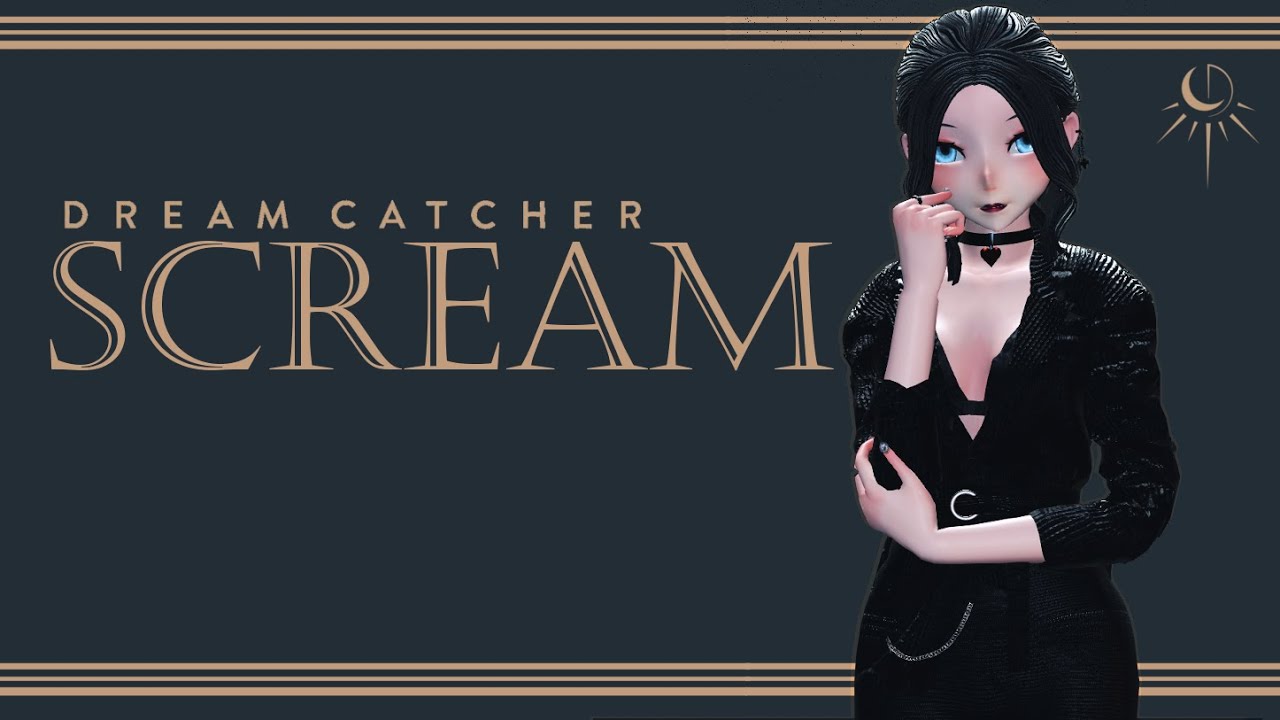 'Scream' - Dreamcatcher【FANMADE ANIMATION MV + ORIGINAL SCENES// MEW // 2K // 60fps //+ DL LINKS】