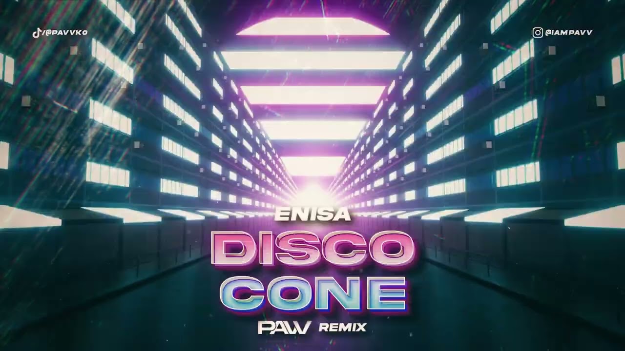 ENISA - Disco Cone ft. Wenzl (pavv REMIX)