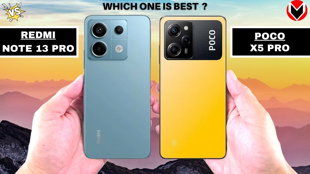 Redmi Note 13 Pro Vs Poco X5 Pro