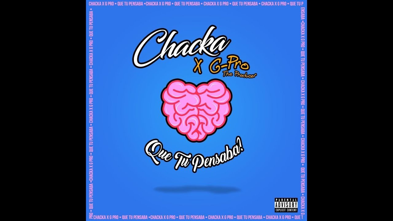 01  No Dice Que No - Chacka X Gpro The Producer
